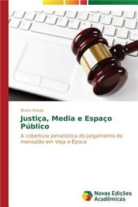 Justiça, Media e Espaço Público