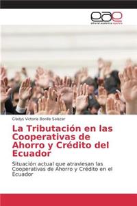 Tributación en las Cooperativas de Ahorro y Crédito del Ecuador