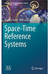 Space-Time Reference Systems
