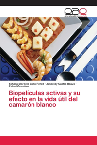 Biopelículas activas y su efecto en la vida útil del camarón blanco