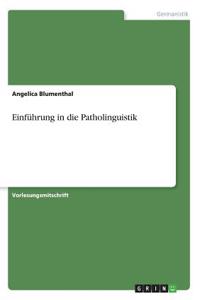 Einführung in die Patholinguistik