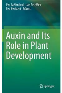 Auxin and Its Role in Plant Development
