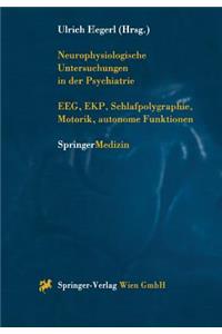 Neurophysiologische Untersuchungen in der Psychiatrie