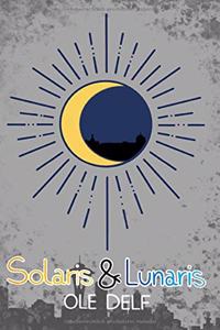 Solaris & Lunaris