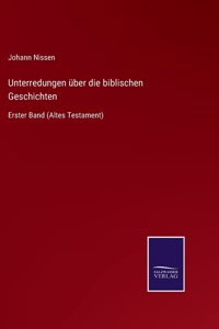 Unterredungen über die biblischen Geschichten