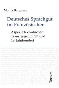 Deutsches Sprachgut im Französischen