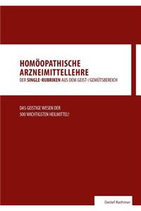 Homöopathische Arzneimittellehre aus dem Geist-/Gemütsbereich