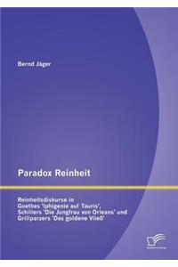 Paradox Reinheit