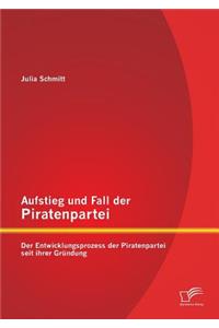 Aufstieg und Fall der Piratenpartei