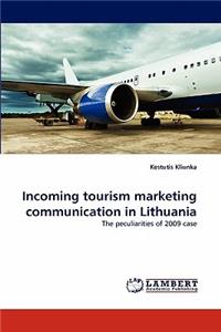 Incoming tourism marketing communication in Lithuania