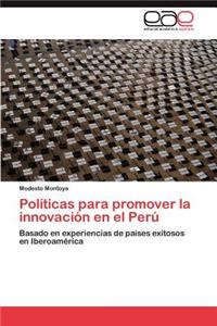 Políticas para promover la innovación en el Perú