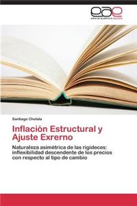 Inflacion Estructural y Ajuste Externo