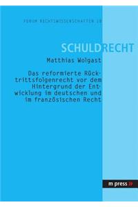 Das Reformierte Ruecktrittsfolgenrecht