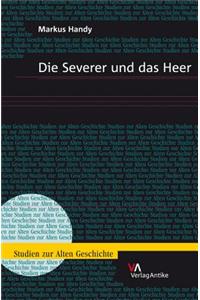 Die Severer Und Das Heer