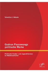 Gudrun Pausewangs politische Werke
