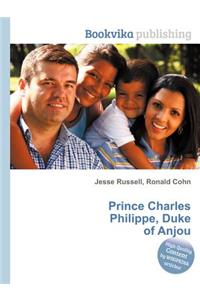 Prince Charles Philippe, Duke of Anjou