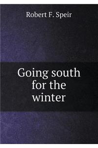 Going South for the Winter