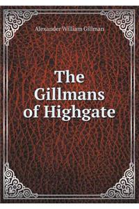 The Gillmans of Highgate