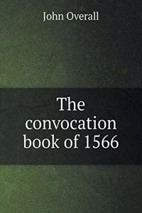 The Convocation Book of 1566