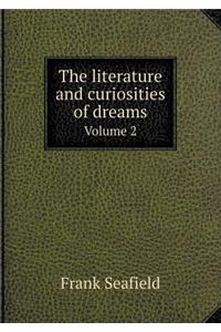 The literature and curiosities of dreams Volume 2