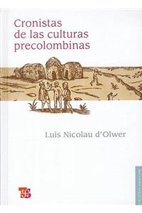 Cronistas de las culturas precolombinas / Critics of the pre-Columbian cultures
