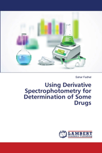 Using Derivative Spectrophotometry for Determination of Some Drugs