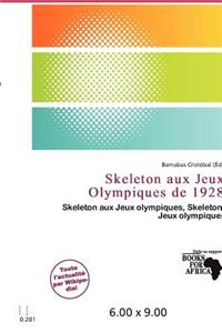 Skeleton Aux Jeux Olympiques de 1928