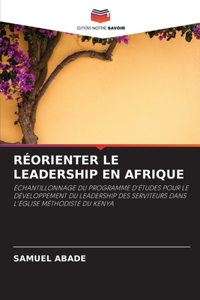 Réorienter Le Leadership En Afrique