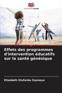 Effets des programmes d'intervention éducatifs sur la santé génésique