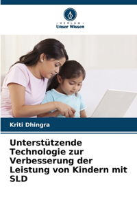 Unterstützende Technologie zur Verbesserung der Leistung von Kindern mit SLD