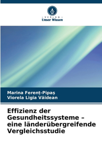 Effizienz der Gesundheitssysteme - eine länderübergreifende Vergleichsstudie