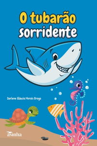 O tubarão sorridente