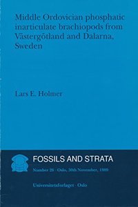 Fossils and Strata, Middle Ordovician Phosphatic Inarticulate Brachiopods from Vastergotland and Dalarna, Sweden