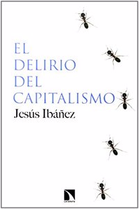 El delirio del capitalismo