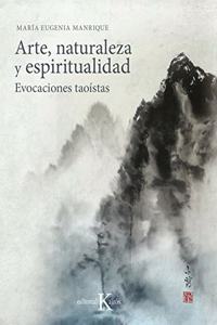 Arte, naturaleza y espiritualidad: Evocaciones taoistas