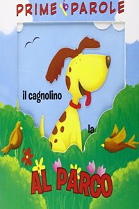 PRIME PAROLE IL CAGNOLINO AL PARCO