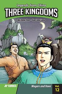 Three Kingdoms Volume 12: Wagers and Vows