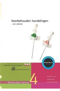 Voorbehouden Handelingen - Een Selectie