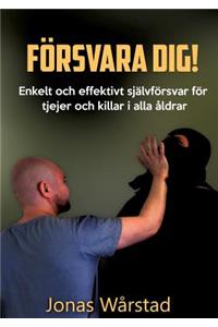 Försvara dig!