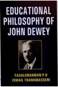 Educational Philosophy of John Dewey
