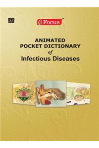 Animated Pocket Dictionary of Infectious Diseases