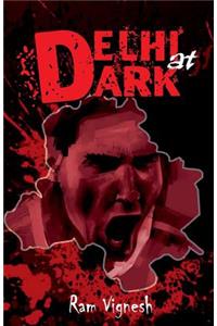 Delhi at Dark