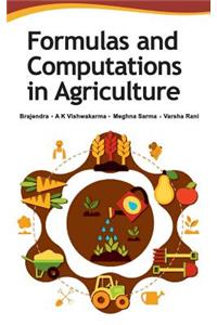 Formulas and Computations in Agriculture