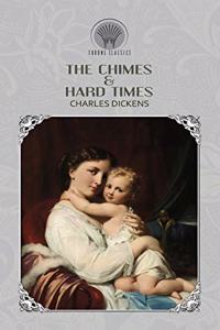 The Chimes & Hard Times
