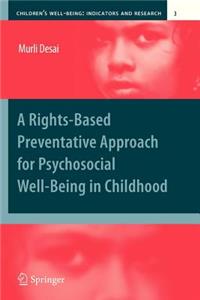 Rights-Based Preventative Approach for Psychosocial Well-Being in Childhood