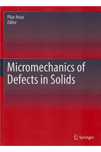 Micromechanics of Defects in Solids