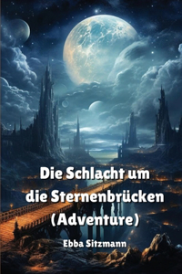 Die Schlacht um die Sternenbrücken (Adventure)
