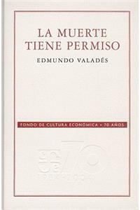 La Muerte Tiene Permiso