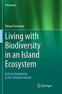 Living with Biodiversity in an Island Ecosystem