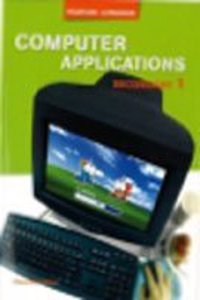 Computer Applications. Secondary 1 Workbook.